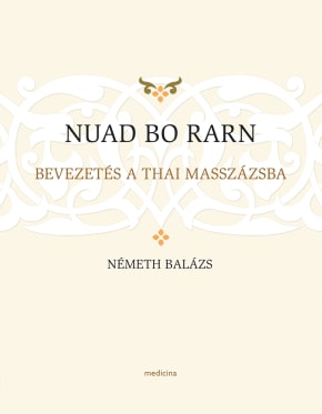 Nuad Bo Rarn - Bevezetés a thai masszázsba 2883